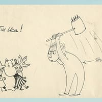 Drawing by Tove Jansson showing her threatening the moomin characters with a hammer